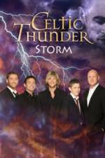 Watch Celtic Thunder Storm 5movies