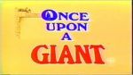 Watch Once Upon a Giant 5movies