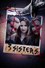 Watch 3 Sisters 5movies