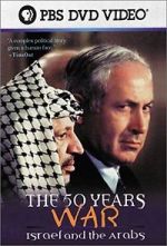 Watch The 50 Years War: Israel and the Arabs 5movies