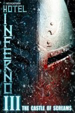 Watch Hotel Inferno 3: The Castle of Screams 5movies