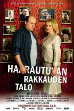 Watch Haarautuvan rakkauden talo 5movies