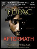 Watch Tupac: Aftermath 5movies