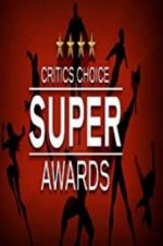 Watch The Critics\' Choice Super Awards 5movies