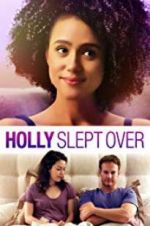 Watch Holly Slept Over 5movies
