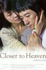 Watch Closer to Heaven 5movies