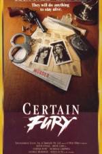 Watch Certain Fury 5movies
