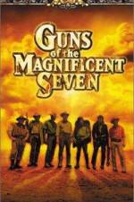 Watch Guns of the Magnificent Seven 5movies