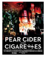 Watch Pear Cider and Cigarettes 5movies