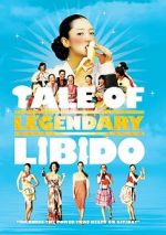 Watch A Tale of Legendary Libido 5movies