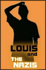 Watch Louis and the Nazis 5movies