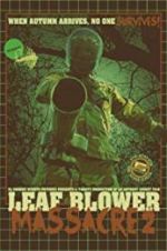 Watch Leaf Blower Massacre 2 5movies