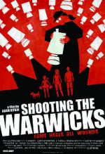 Watch Shooting the Warwicks 5movies