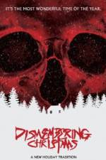 Watch Dismembering Christmas 5movies