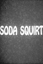 Watch Soda Squirt 5movies