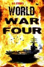 Watch World War Four 5movies