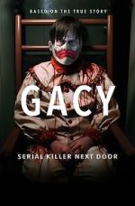 Watch Gacy: Serial Killer Next Door 5movies