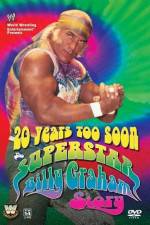 Watch 20 Years Too Soon Superstar Billy Graham 5movies