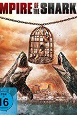 Watch Empire of the Sharks 5movies