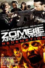 Watch Zombie Apocalypse Redemption 5movies