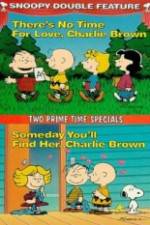 Watch Theres No Time for Love Charlie Brown 5movies