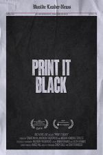 Watch Print It Black 5movies