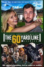 Watch The 60 Yard Line 5movies