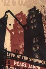 Watch Pearl Jam: Live At The Showbox 5movies