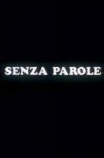 Watch Senza parole 5movies