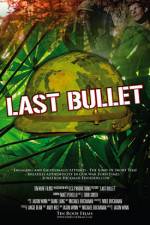 Watch The Last Bullet 5movies