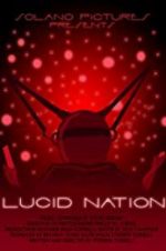 Watch Lucid Nation 5movies