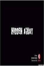 Watch Hidden Away 5movies