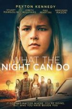 Watch What the Night Can Do 5movies