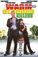 Watch Warm Blooded Killers 5movies