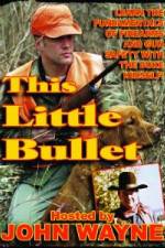 Watch This Little Bullet 5movies