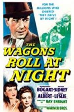 Watch The Wagons Roll at Night 5movies