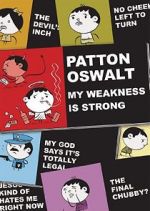 Watch Patton Oswalt: My Weakness Is Strong (TV Special 2009) 5movies