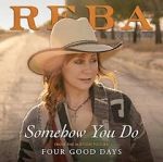 Watch Reba McEntire: Somehow You Do 5movies