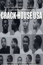 Watch Crack House USA 5movies