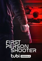 Watch First Person Shooter 5movies