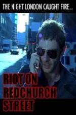 Watch Riot on Redchurch Street 5movies