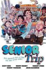 Watch Senior Trip 5movies