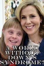 Watch A World Without Down\'s Syndrome? 5movies