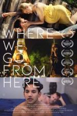 Watch Where We Go from Here 5movies