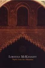 Watch Loreena McKennitt Nights from the Alhambra 5movies