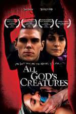 Watch All Gods Creatures 5movies