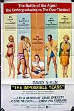 Watch The Impossible Years 5movies