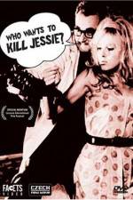 Watch Who Wants to Kill Jessie 5movies