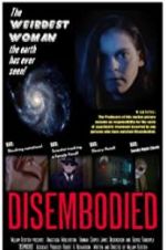 Watch Disembodied 5movies