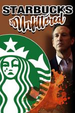 Watch Starbucks Unfiltered 5movies